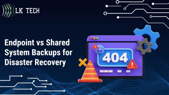 Endpoint vs Shared System Backups for Disaster Recovery