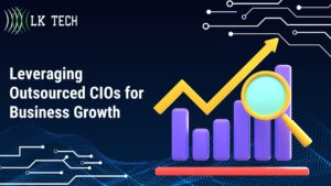 Leveraging Outsourced CIOs for Business Growth