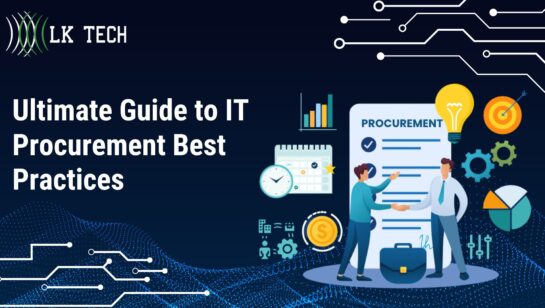 Ultimate Guide to IT Procurement Best Practices