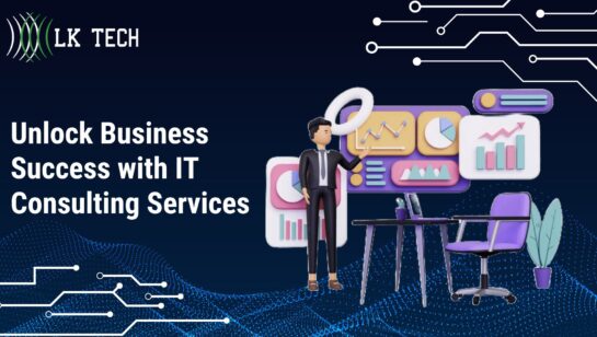 Unlock Business Success with IT Consulting Services