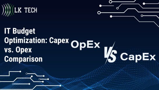 IT Budget Optimization: Capex vs. Opex Comparison