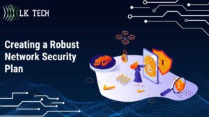Creating a Robust Network Security Plan