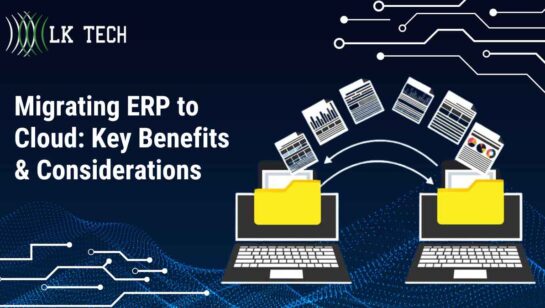 Migrating ERP to Cloud: Key Benefits & Considerations