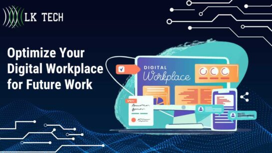 Optimize Your Digital Workplace for Future Work