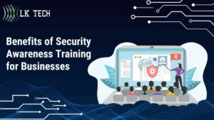 Benefits of Security Awareness Training for Businesses