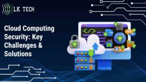 Cloud Computing Security: Key Challenges & Solutions