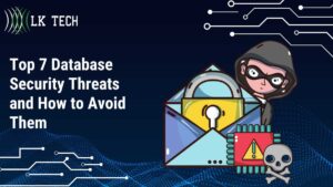 Top 7 Database Security Threats and How to Avoid Them