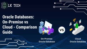 Oracle Databases: On-Premise vs Cloud - Comparison Guide