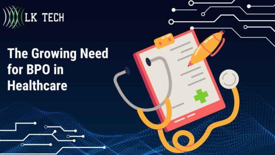 The Growing Need for BPO in Healthcare